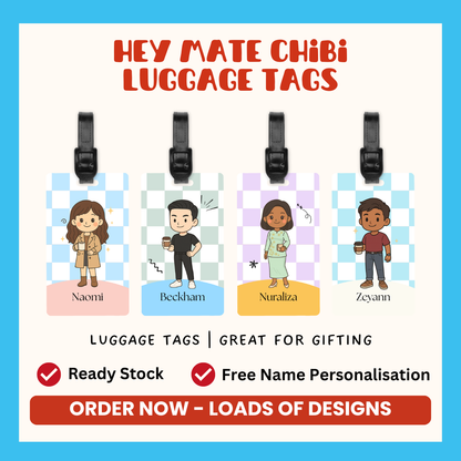 Hey Mate Chibi Luggage Tags