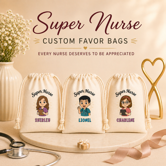 Super Nurses Favor Bags