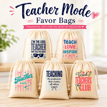 Teacher Mode Favor Bags